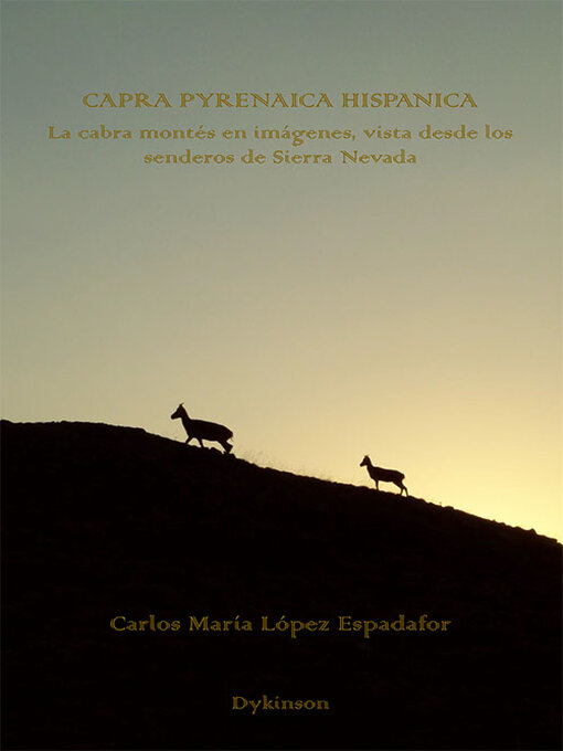 Title details for Capra Pyrenaica Hispanica by Carlos María López Espadafor - Available